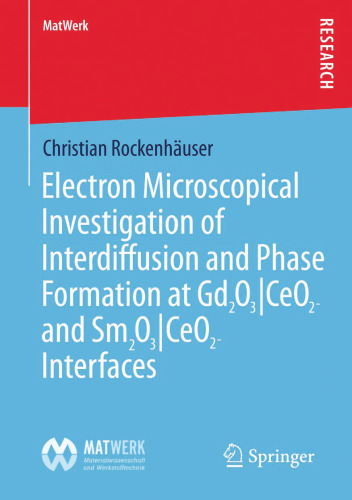 Electron Microscopical Investigation of Interdiffusion and Phase Formation at Gd2O3/CeO2- and Sm2O3/CeO2-Interfaces