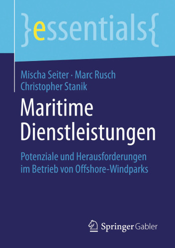 Maritime Dienstleistungen: Potenziale und Herausforderungen im Betrieb von Offshore-Windparks