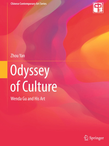 Odyssey of Culture: Wenda Gu and His Art