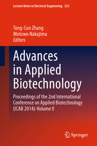 Advances in Applied Biotechnology: Proceedings of the 2nd International Conference on Applied Biotechnology (ICAB 2014)-Volume II