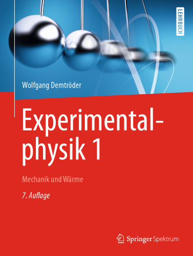 Experimentalphysik 1: Mechanik und Wärme