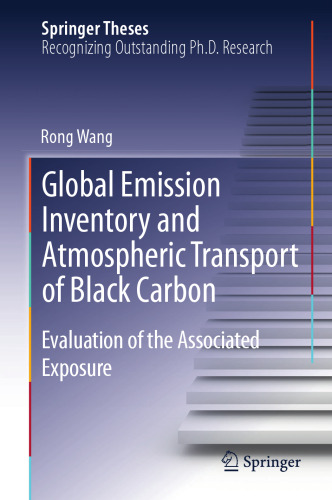 Global Emission Inventory and Atmospheric Transport of Black Carbon: Evaluation of the Associated Exposure