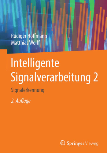 Intelligente Signalverarbeitung 2: Signalerkennung