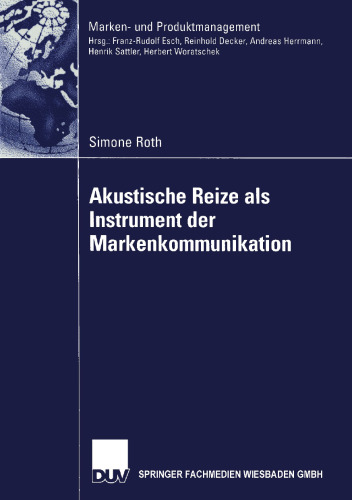 Akustische Reize als Instrument der Markenkommunikation