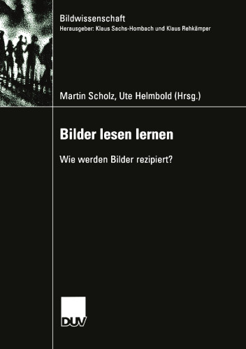 Bilder lesen lernen: Wie werden Bilder rezipiert?