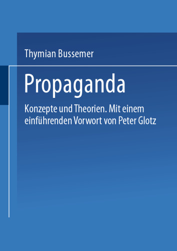 Propaganda: Konzepte und Theorien