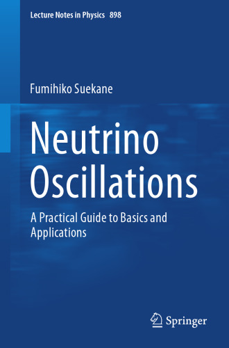 Neutrino Oscillations: A Practical Guide to Basics and Applications