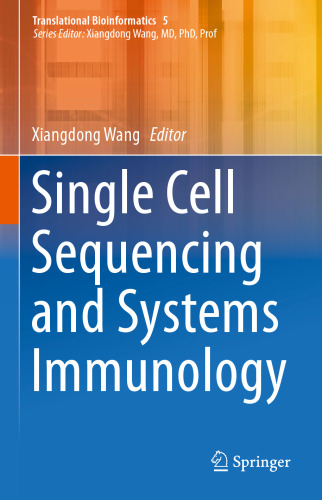 Single Cell Sequencing and Systems Immunology