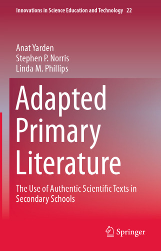 Adapted Primary Literature: The Use of Authentic Scientific Texts in Secondary Schools