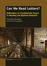 Can We Read Letters?: Reflections on Fundamental Issues in Reading and Dyslexia Research