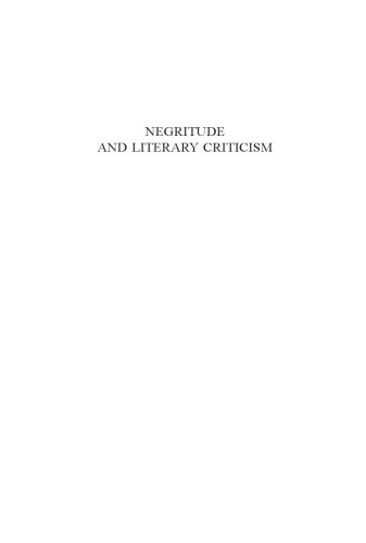 Negritude and Literary Criticism: The History and Theory of 