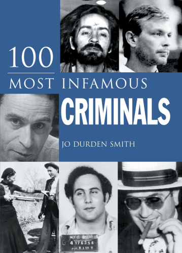 100 Infamous Criminals