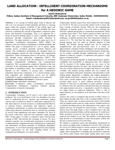 Land Allocation : Intelligent Coordination Mechanisms for a Hedonic Game