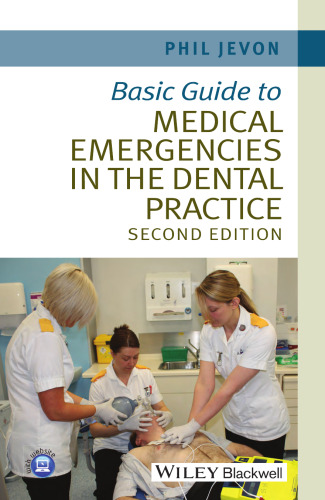 Basic Guide to Medical Emergencies in the Dental Practice