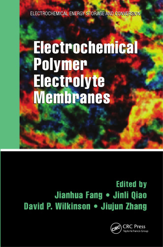 Electrochemical Polymer Electrolyte Membranes