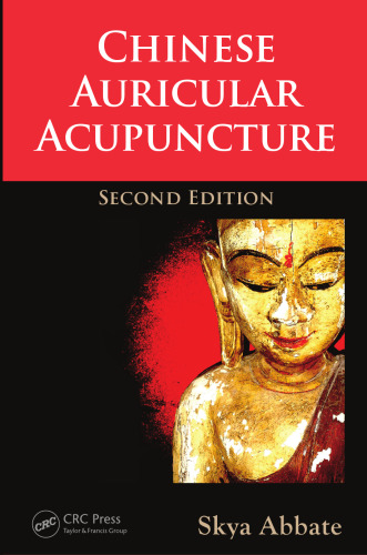 Chinese Auricular Acupuncture, Second Edition