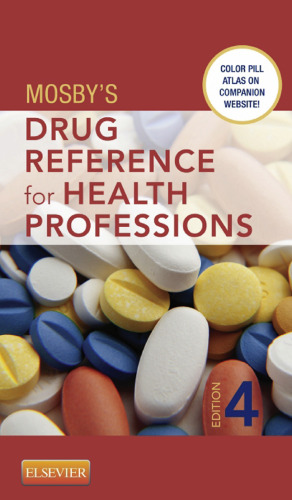 Mosby's Drug Reference for Health Professions, 4e