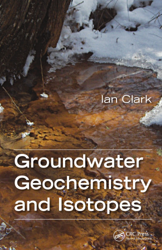 Groundwater Geochemistry and Isotopes