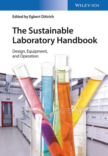 The Sustainable Laboratory Handbook: Design, Equipment, and Operation