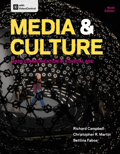 Media & culture: mass communication in a digital age