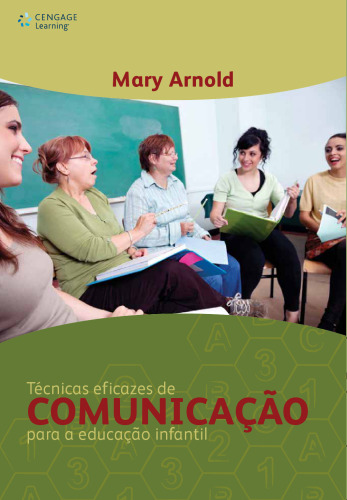 Tecnicas Eficazes De Comunicação Para Educação Infantil