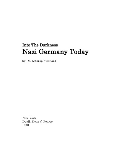 Into the Darkness: Nazi Germany Today