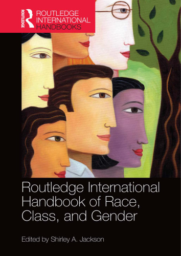 Routledge International Handbook of Race, Class and Gender