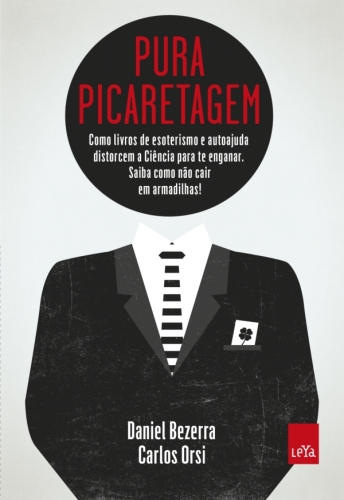 Pura Picaretagem - Como Livros de Esoterismo e Autoajuda Distorcem a Ciência para te Enganar. Saiba como Não cair em Armadilhas!