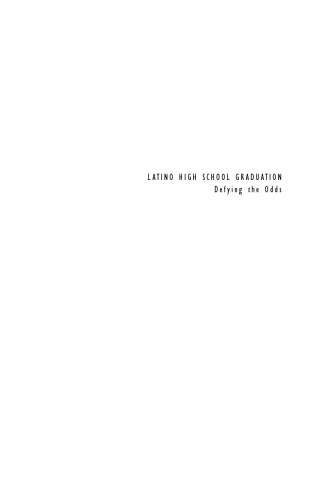 Latino High School Graduation: Defying the Odds