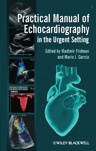 Practical Manual of Echocardiography in the Urgent Setting