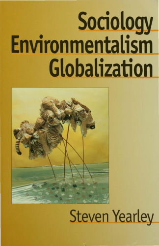 Sociology, Environmentalism, Globalization: Reinventing the Globe