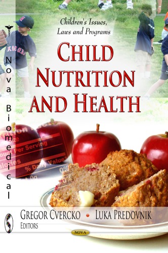 Childrens Issues, Laws and Programs  Child Nutrition and Health