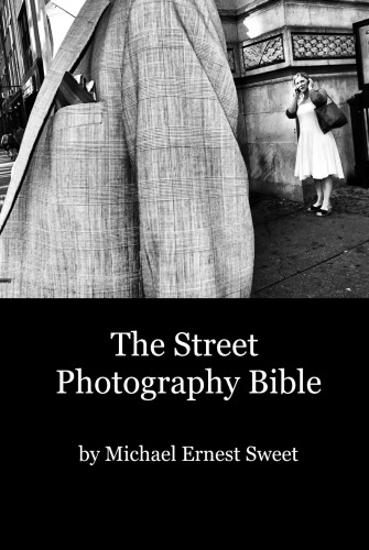 The Street Photography Bible