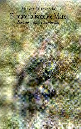 El materialismo de Marx. Discurso crítico y revolución.