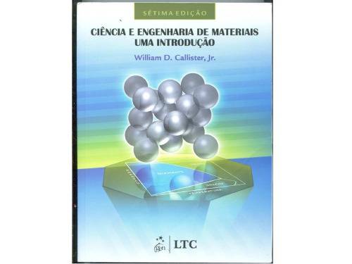 Ciência e Engenharia de Materiais Uma Introdução