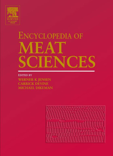 Encyclopedia of Meat Sciences, Three-Volume Set