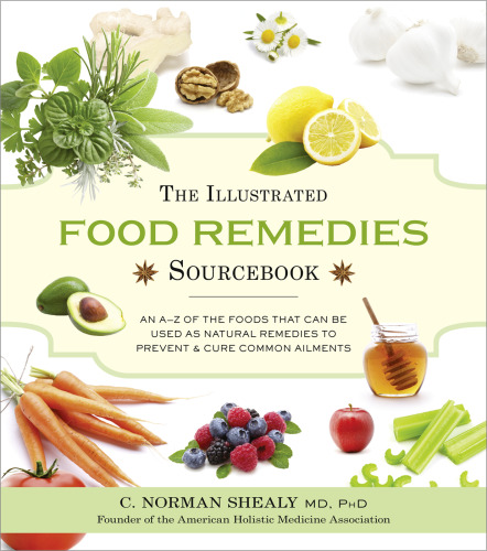 The illustrated food remedies sourcebook