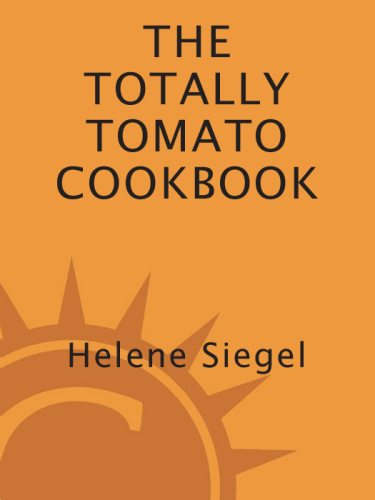 Totally Tomato Cookbook