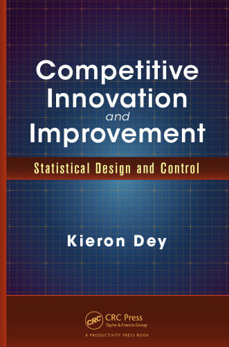 Competitive innovation and improvement : statistical design and control