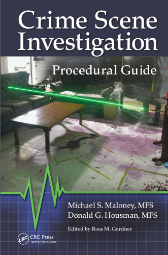 Crime scene investigation procedural guide