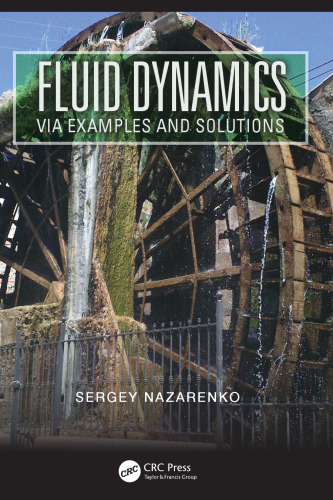 Fluid dynamics via examples and solutions