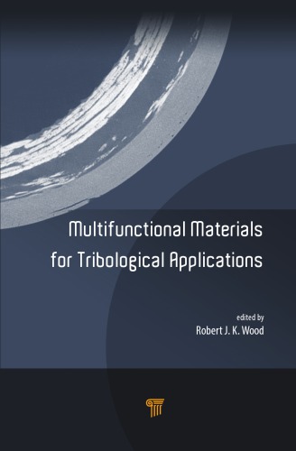 Multifunctional materials for tribological applications