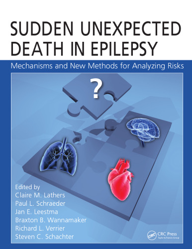 Sudden Unexpected Death in Epilepsy : Mechanisms and New Methods for Analyzing Risks