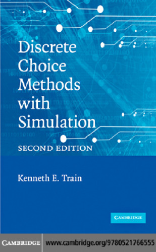 Discrete Choice Methods with Simulation