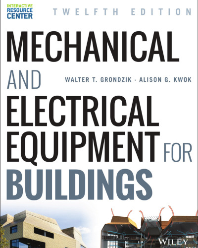 Mechanical and Electrical Equipment for Buildings, 12th Edition Wiley E-Text Card and Interactive Resource Center Access Card