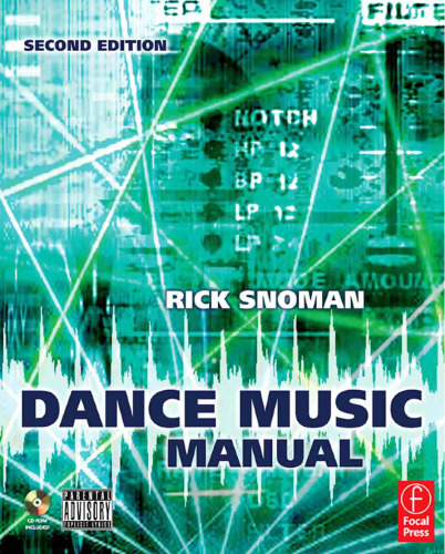 Dance Music Manual: Tools, Toys, and Techniques