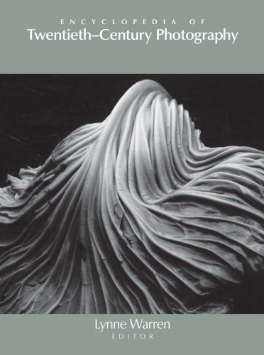 Encyclopedia of Twentieth-Century Photography