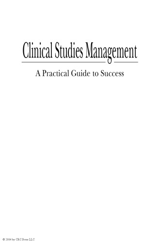 Clinical Studies Management: A Practical Guide to Success