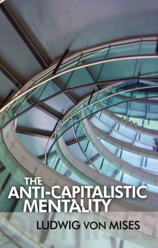 The anti-capitalistic mentality