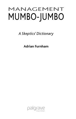 Management Mumbo-Jumbo: A Skeptic's Dictionary